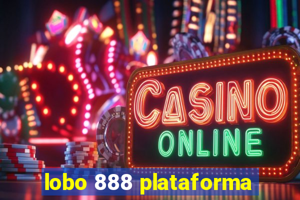 lobo 888 plataforma